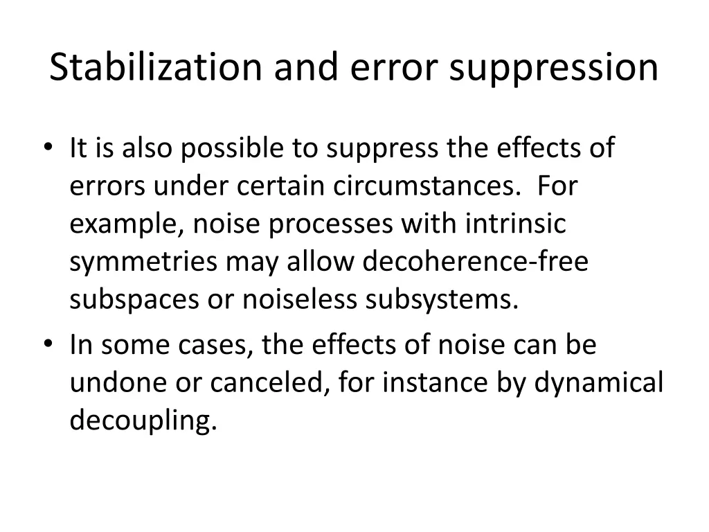 stabilization and error suppression