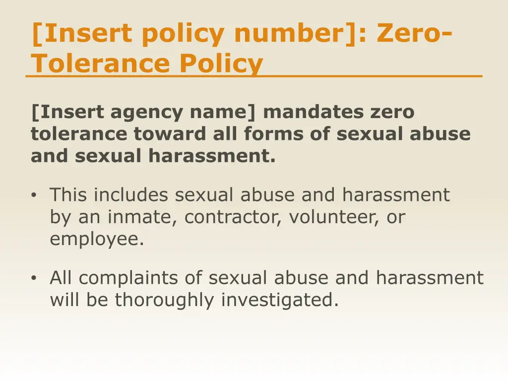 insert policy number zero tolerance policy