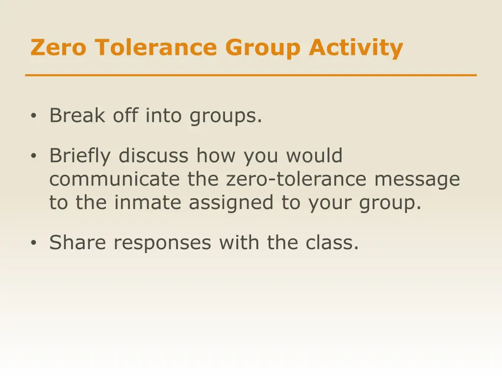 zero tolerance group activity