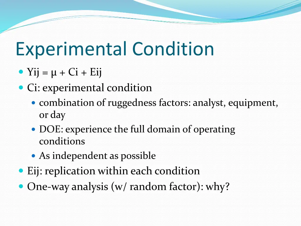 experimental condition