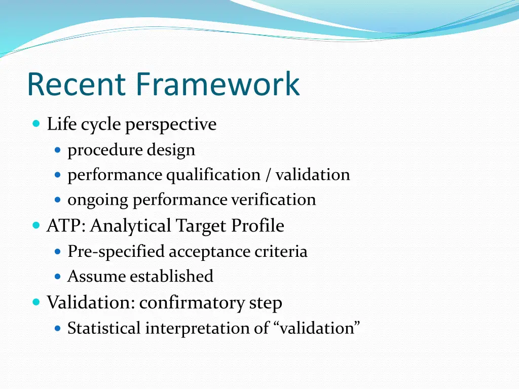 recent framework