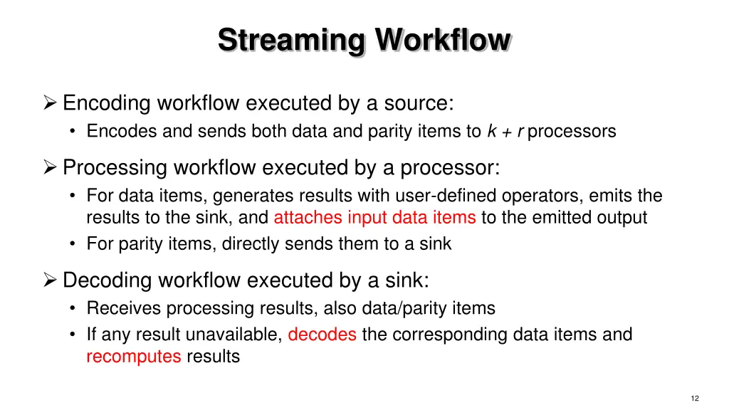 streaming workflow