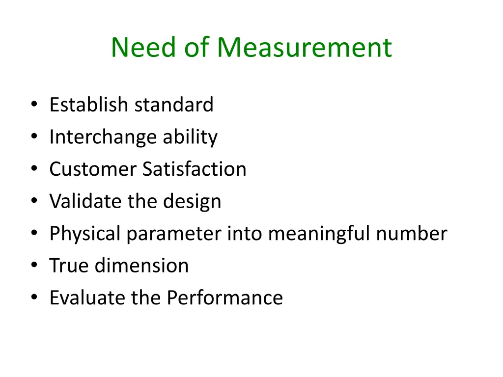 need of measurement