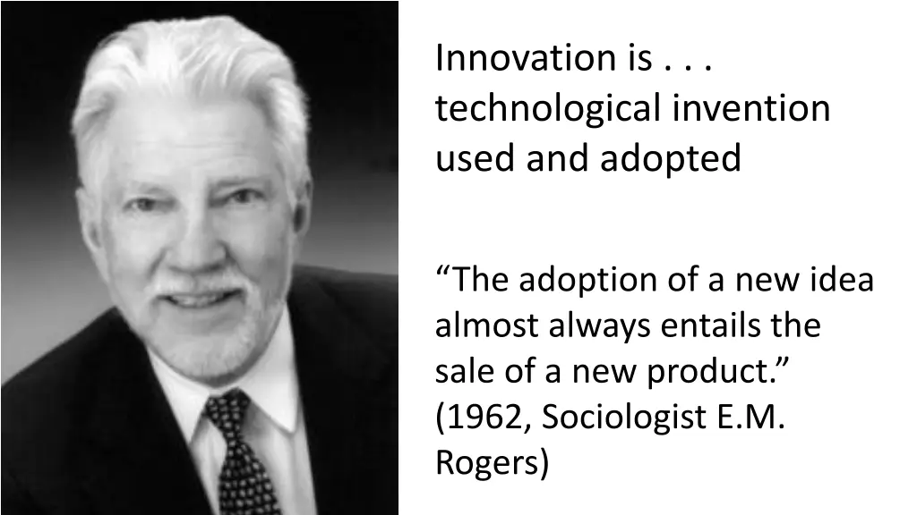 innovation is technological invention used