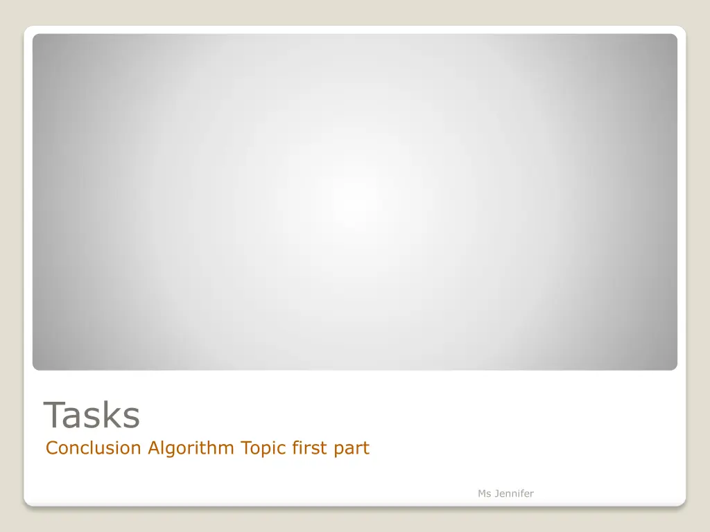 tasks conclusion algorithm topic first part