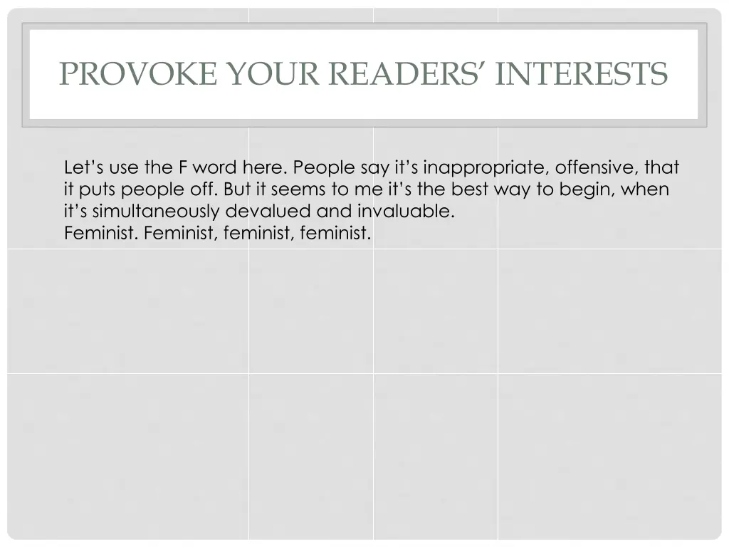 provoke your readers interests