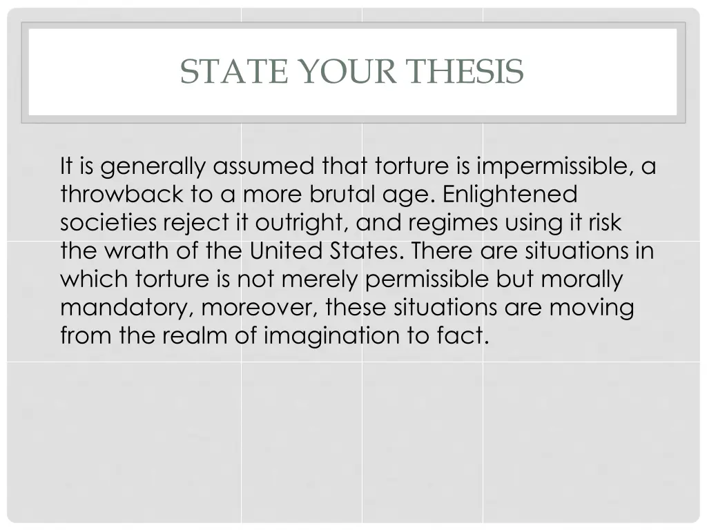 state your thesis