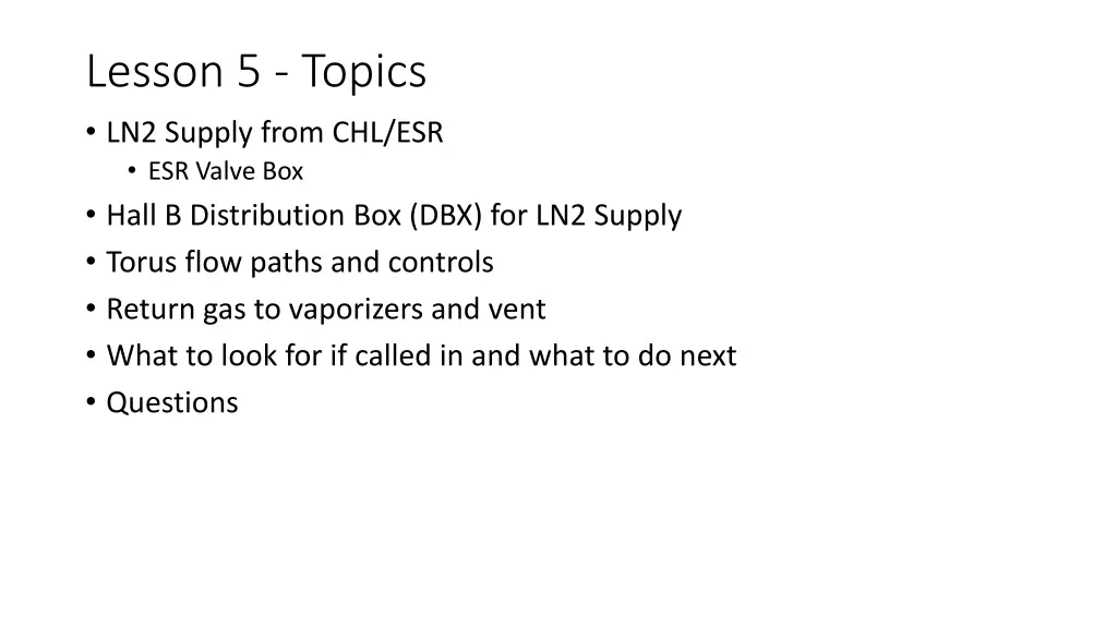 lesson 5 topics ln2 supply from chl esr esr valve