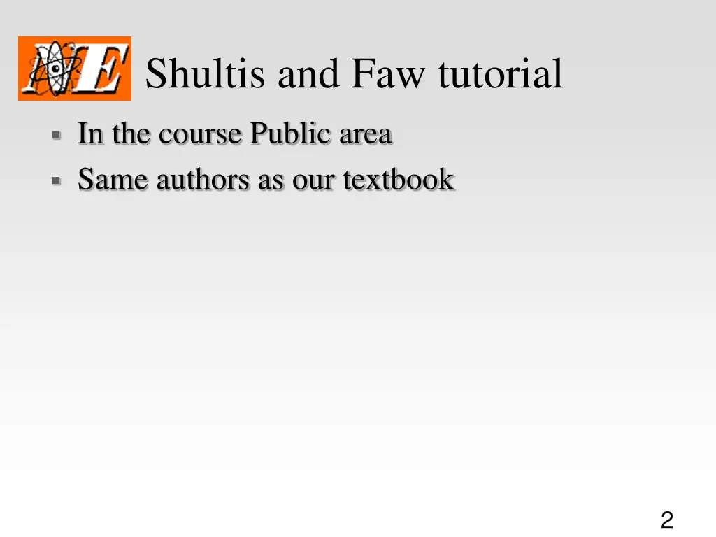 shultis and faw tutorial