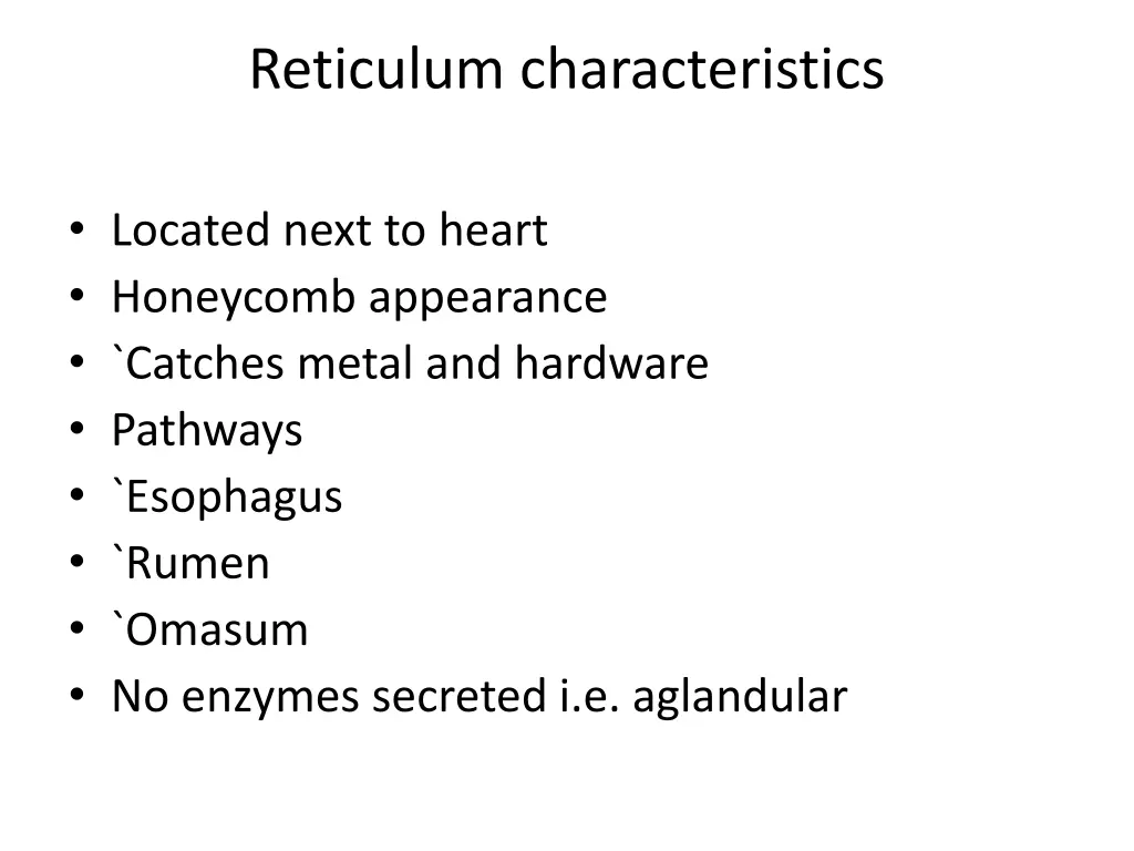 reticulum characteristics