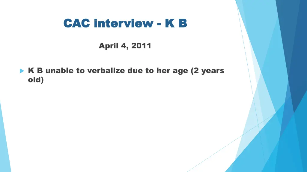 cac interview cac interview k b