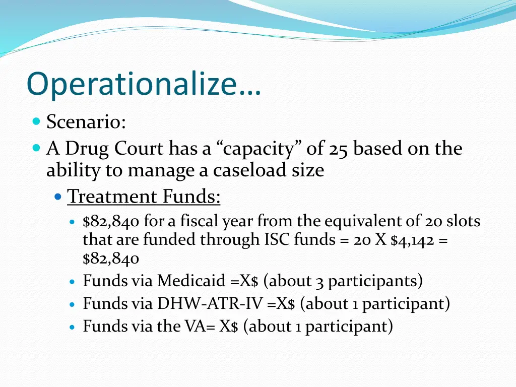 operationalize scenario a drug court