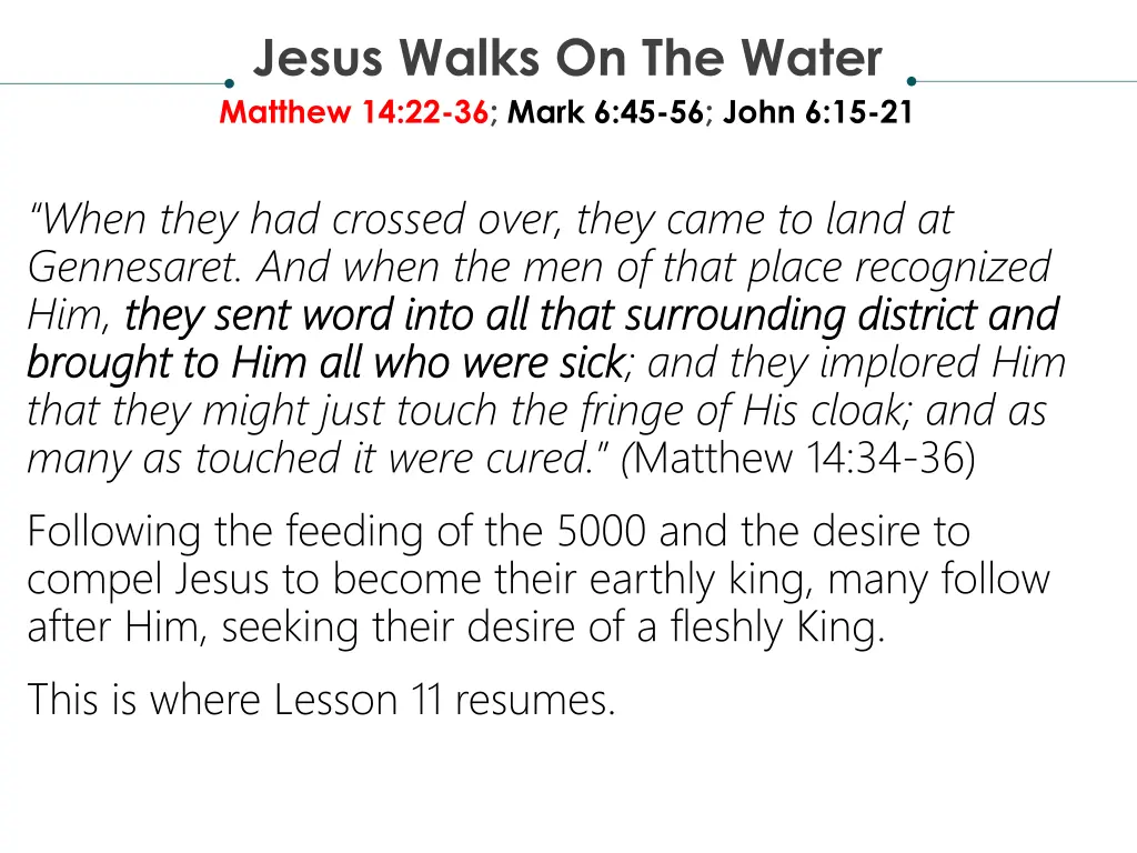 jesus walks on the water matthew 14 22 36 mark 7