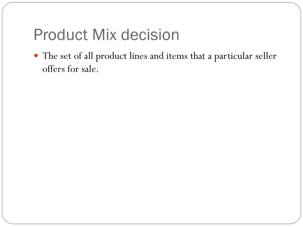 product mix decision