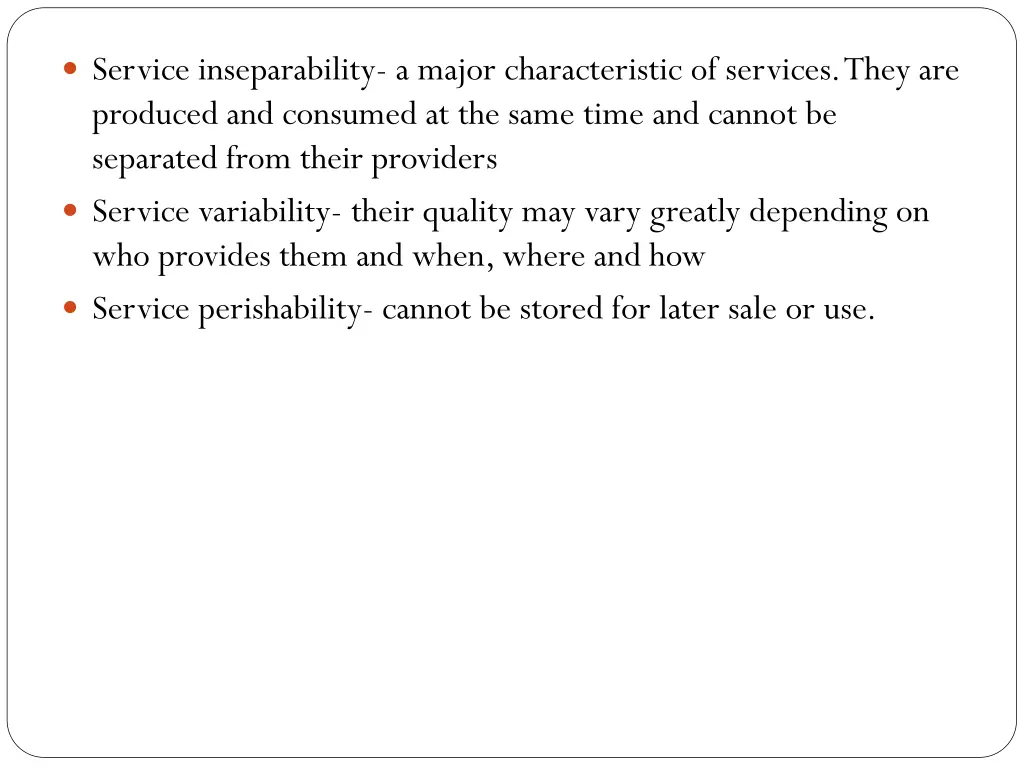 service inseparability a major characteristic