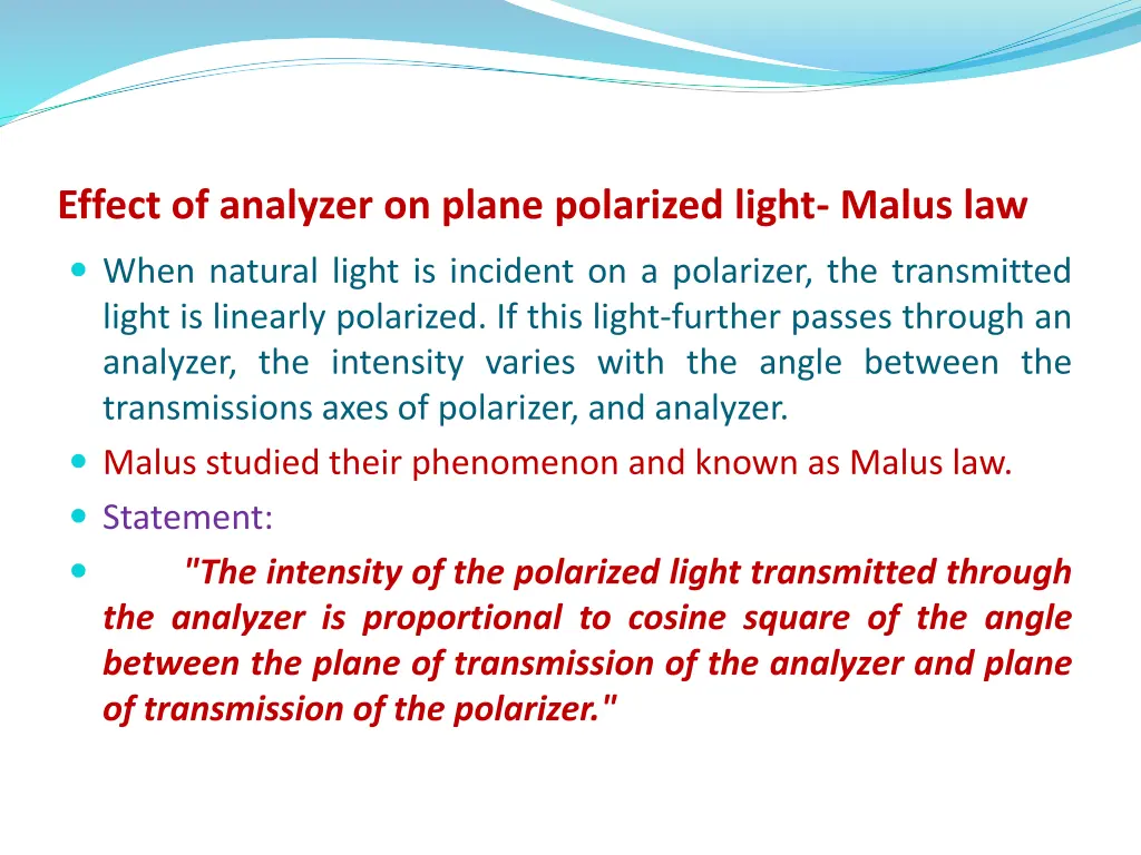 effect of analyzer on plane polarized light malus