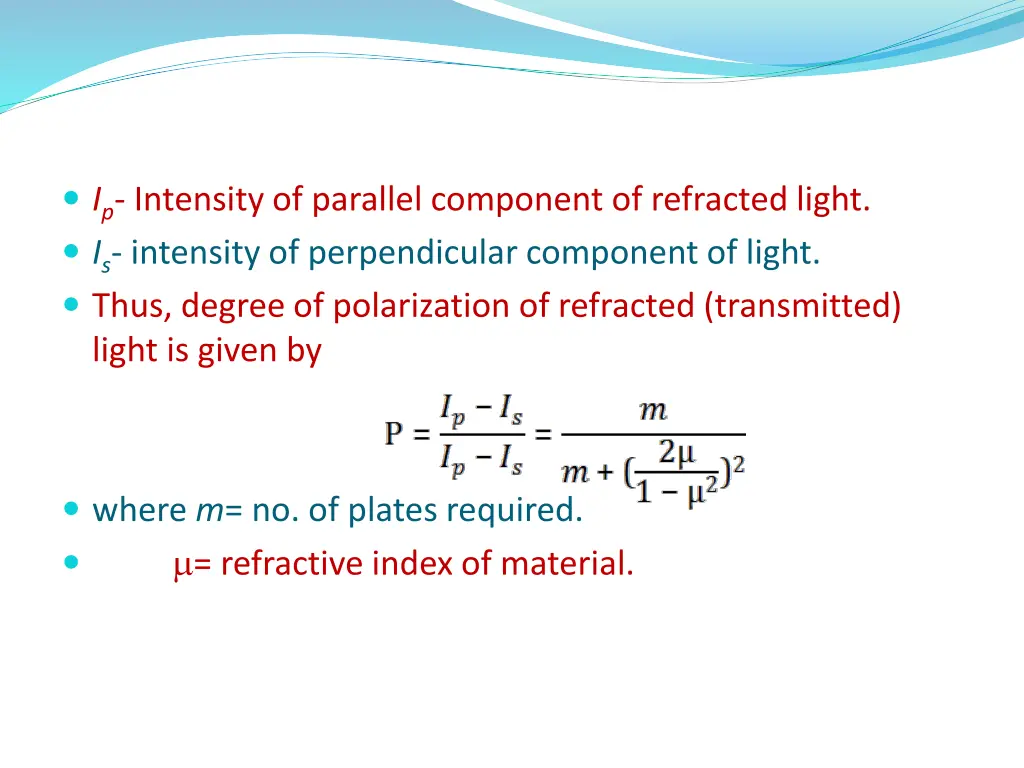 i p intensity of parallel component of refracted