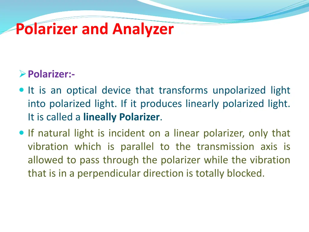 polarizer and analyzer