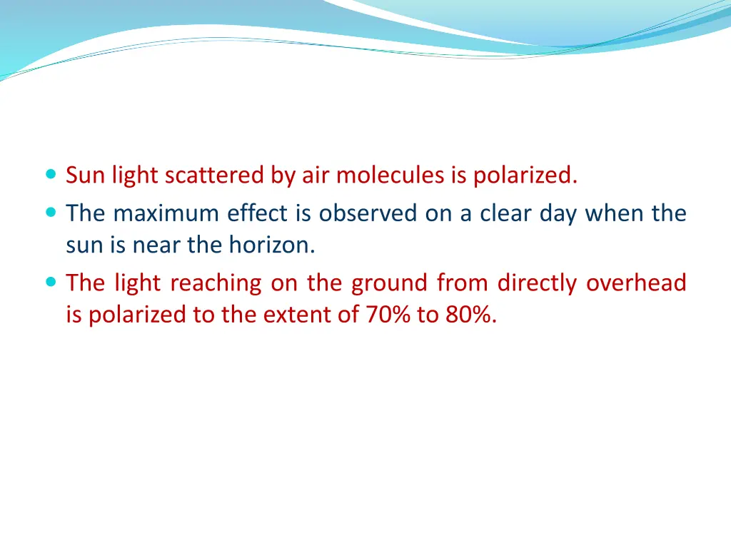 sun light scattered by air molecules is polarized