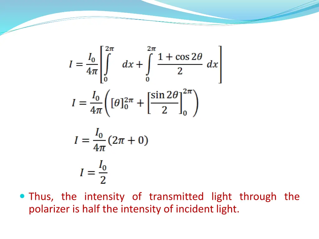 thus the intensity of transmitted light through