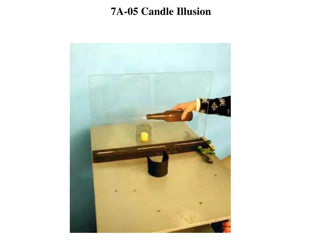 7a 05 candle illusion