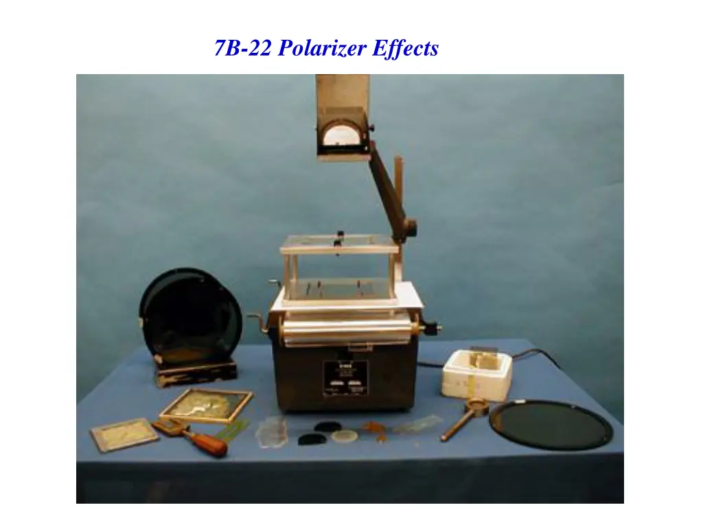 7b 22 polarizer effects