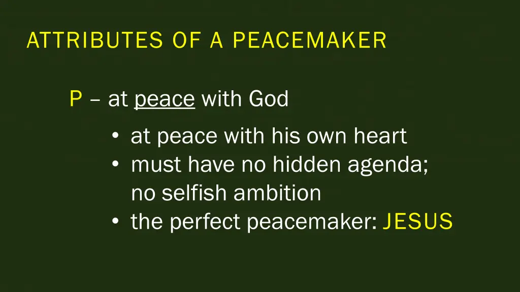 attributes of a peacemaker 1