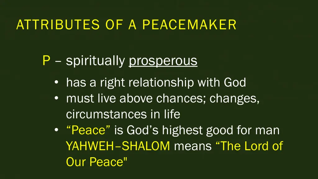 attributes of a peacemaker 4