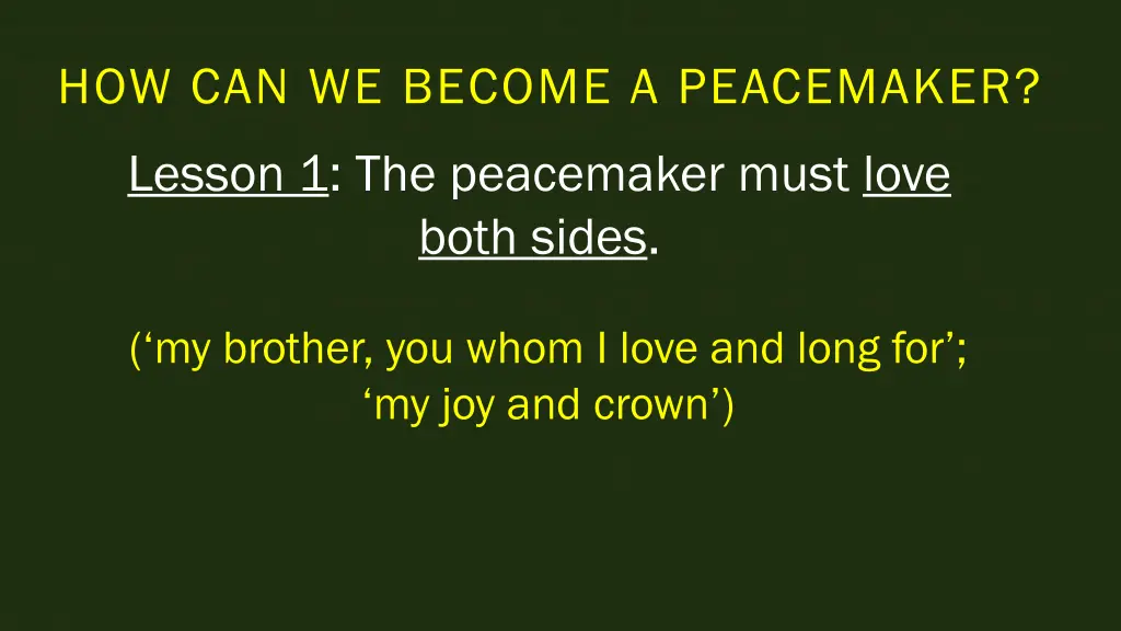 how can we become a peacemaker 1