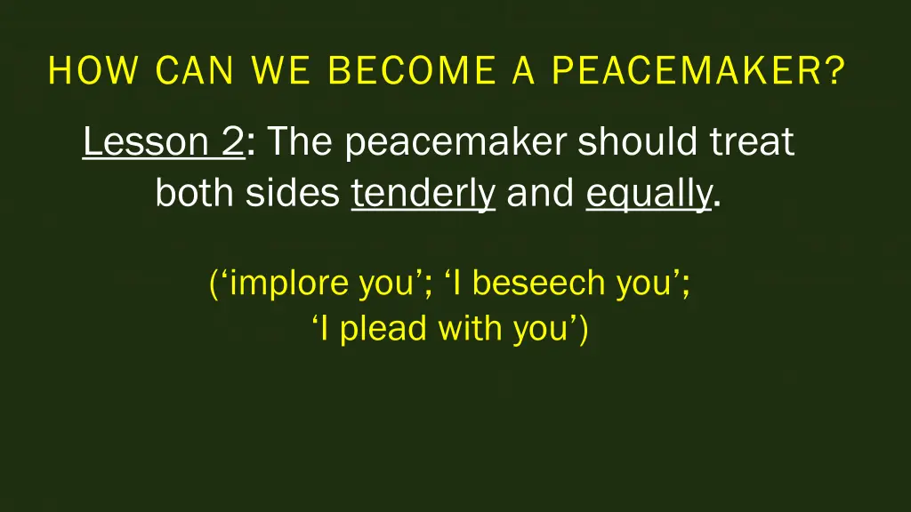 how can we become a peacemaker 2