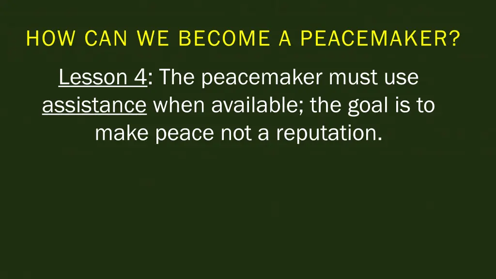 how can we become a peacemaker 4