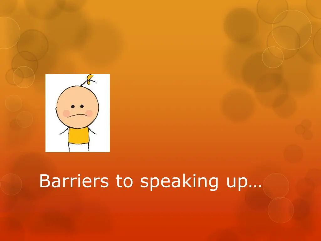 barriers to speaking up