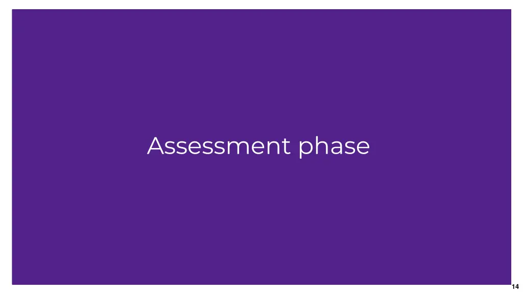 assessment phase