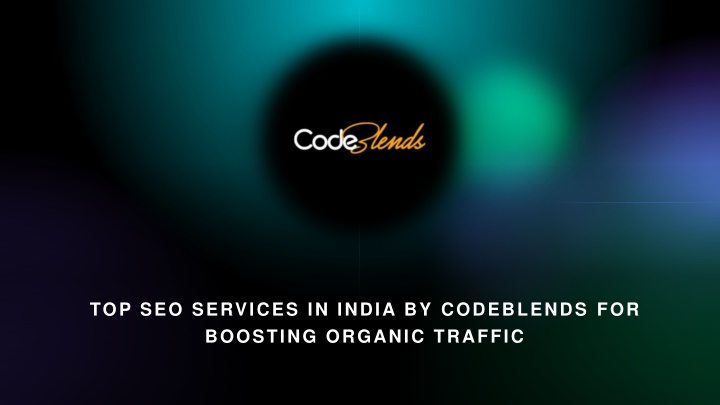 top seo services in india by codeblends