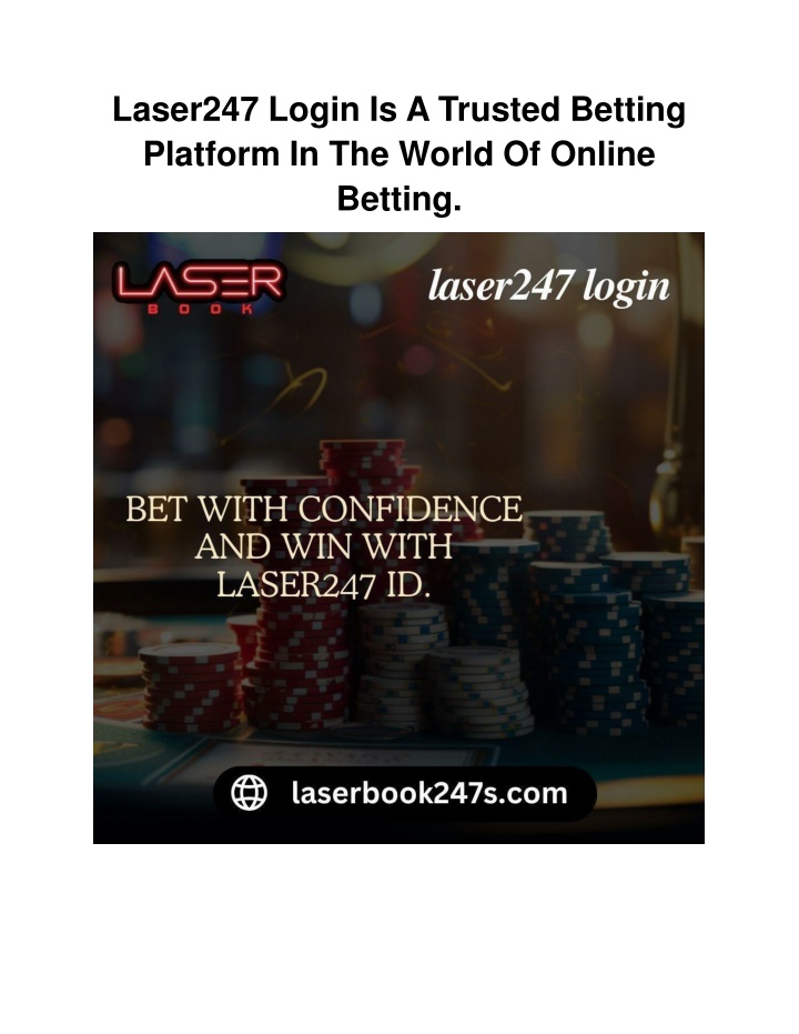 laser247 login is a trusted betting platform