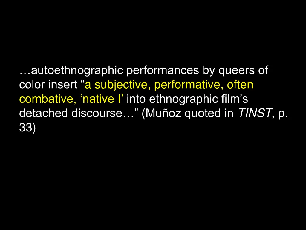 autoethnographic performances by queers of color 1