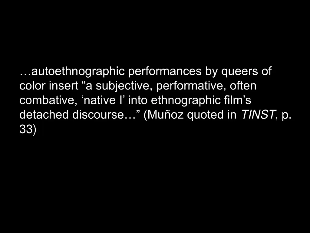 autoethnographic performances by queers of color