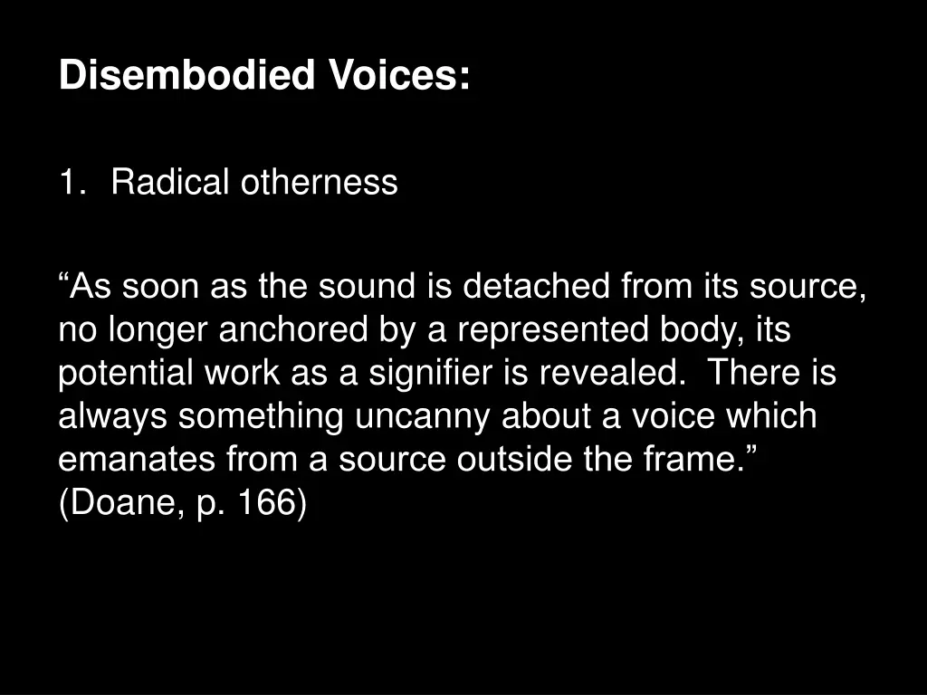 disembodied voices