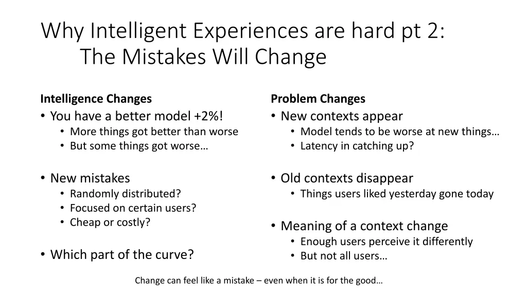 why intelligent experiences are hard