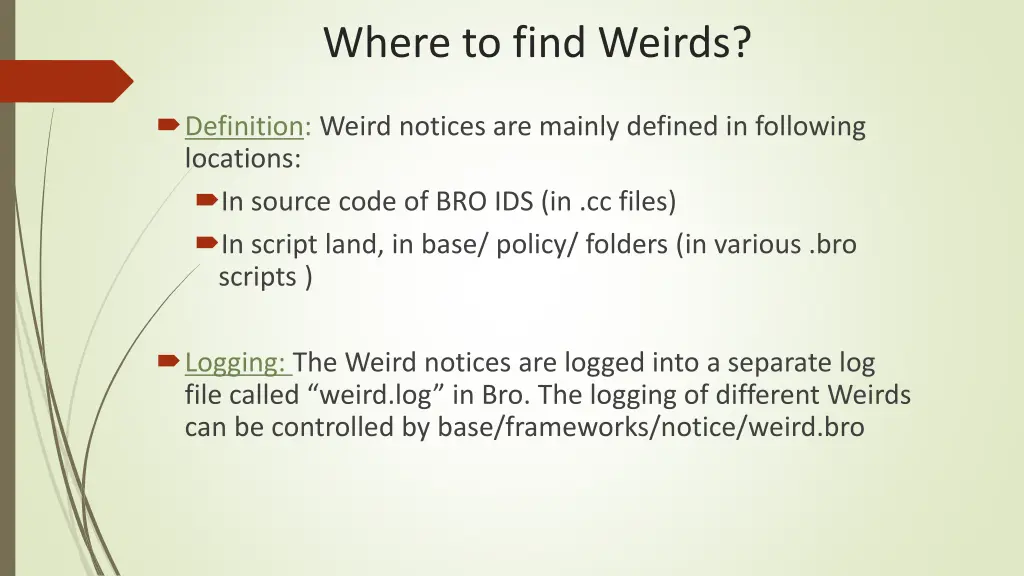 where to find weirds