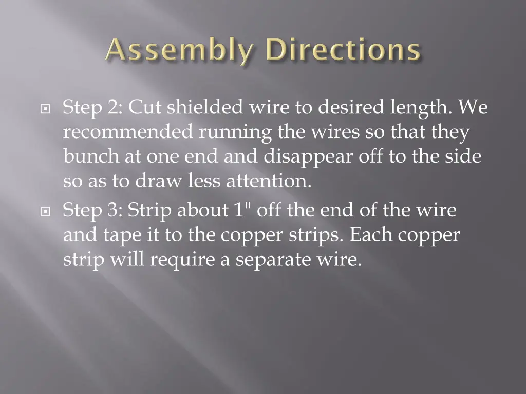 step 2 cut shielded wire to desired length