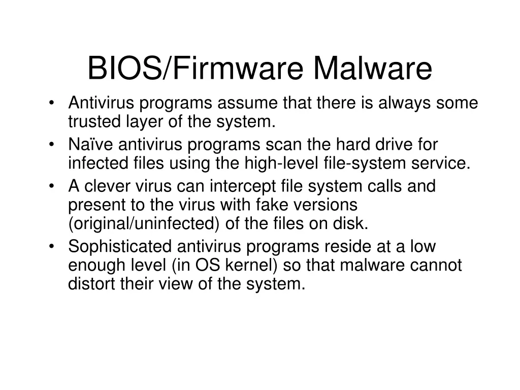 bios firmware malware antivirus programs assume