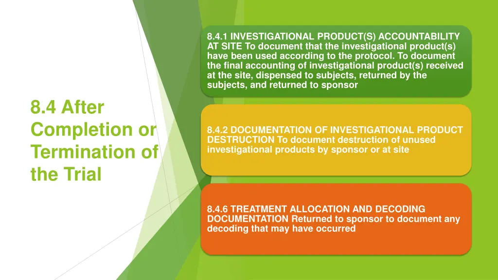 8 4 1 investigational product s accountability