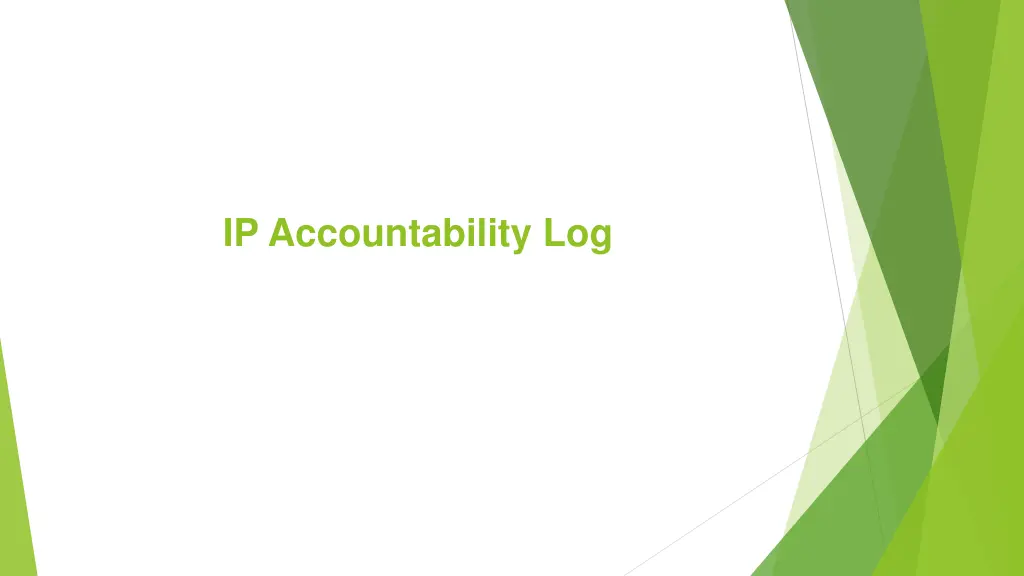 ip accountability log