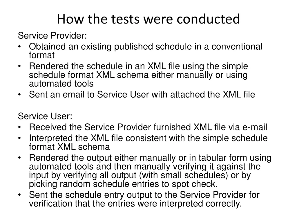 how the tests were conducted service provider