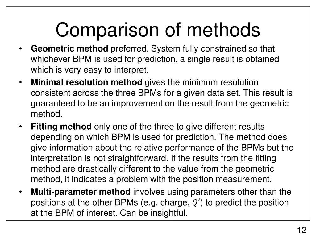 comparison of methods geometric method preferred