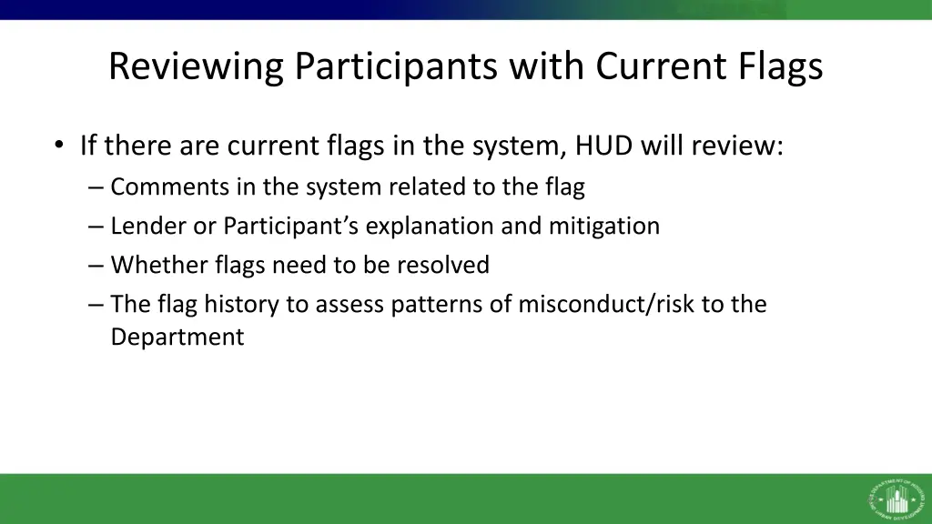 reviewing participants with current flags