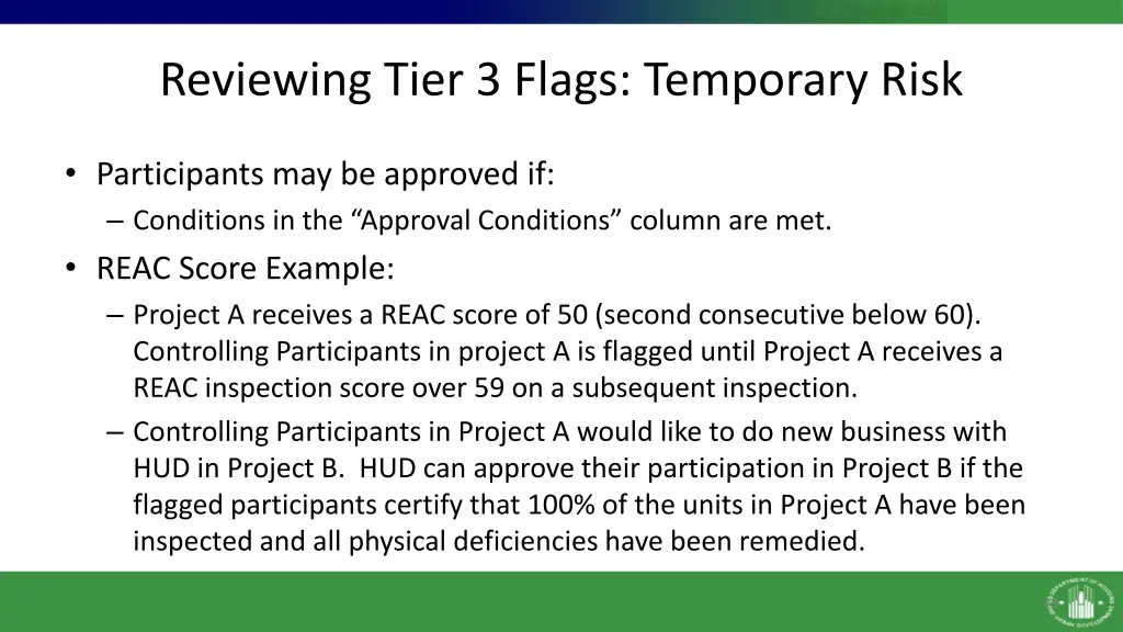 reviewing tier 3 flags temporary risk