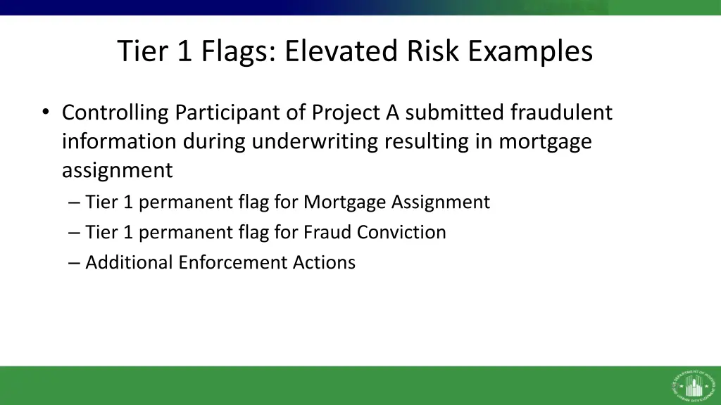 tier 1 flags elevated risk examples