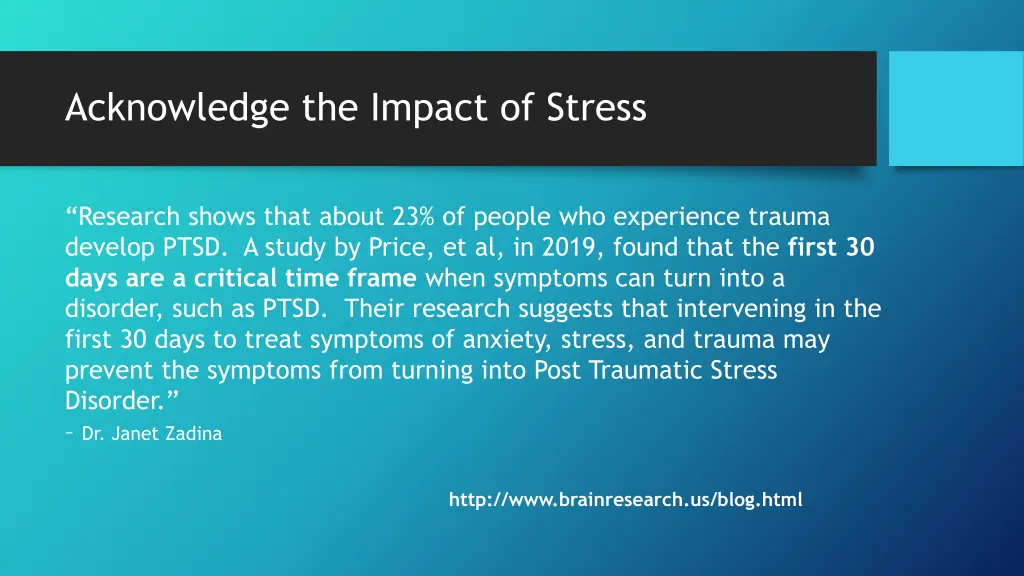 acknowledge the impact of stress